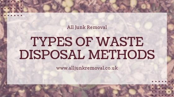 different types of waste disposal
