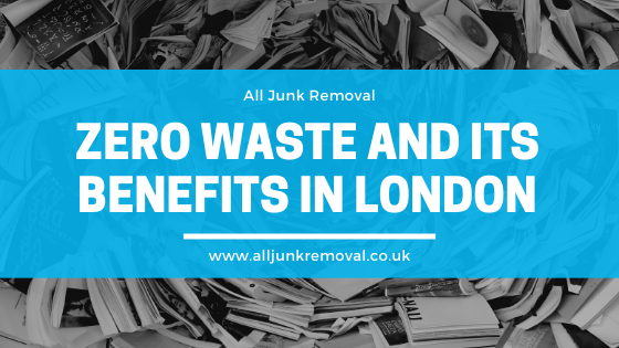 Zero Waste and Benefits in London